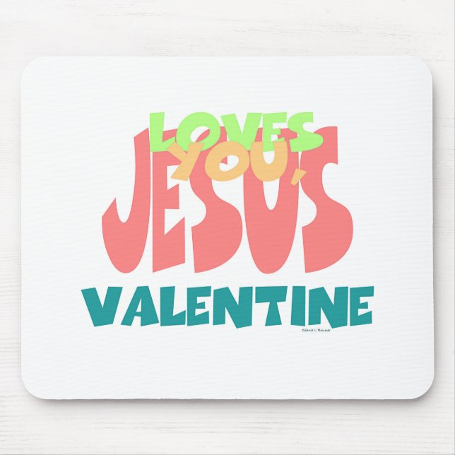 JESUS LOVES YOU, VALENTINE MOUSE MAT (Front)