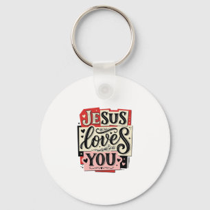 Jesus Loves You Vintage Engraving Christian Typogr Key Ring