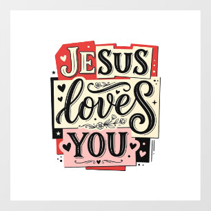 Jesus Loves You Vintage Engraving Christian Typogr Window Cling