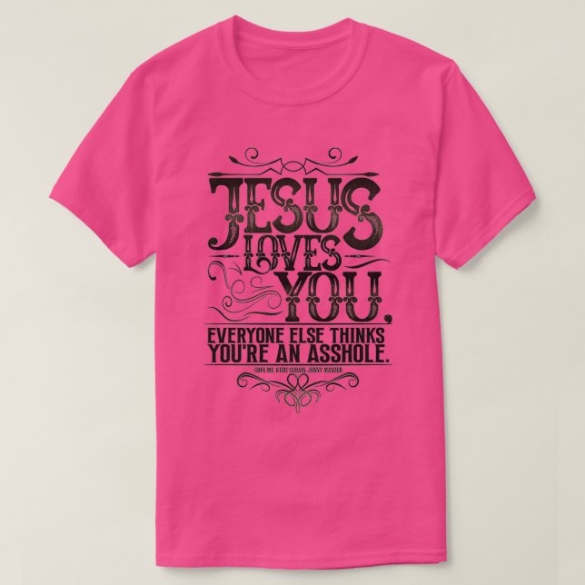 Jesus Loves You White T-Shirt (Design Front)