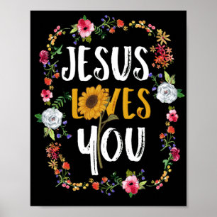 Jesus Loves You With Round Flower Frame Christian Poster