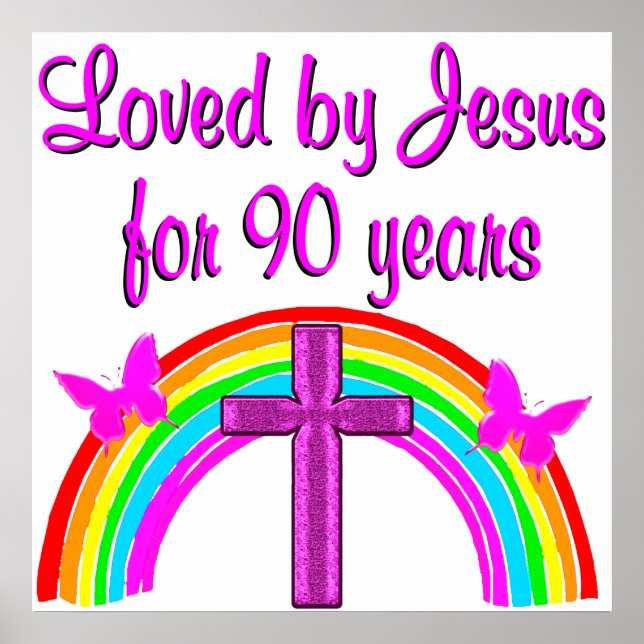 JESUS LOVING 90TH BIRTHDAY POSTER (Front)