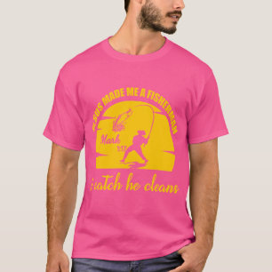 Jesus Made Me A Fisher Of Man Christian Fishing Fa T-Shirt