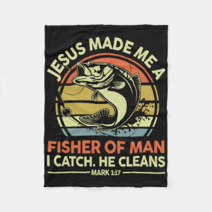 Jesus Made Me Fisher Of Man Funny Byss Dad Christi Fleece Blanket