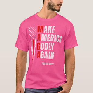 Jesus Make America Godly Again American Patriot Ch T-Shirt