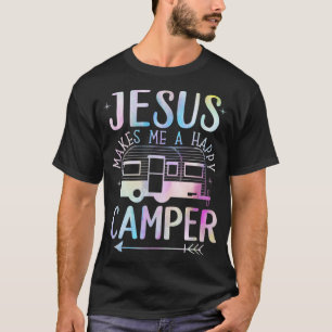 Jesus Makes Me A Happy Camper Camping RV Christian T-Shirt