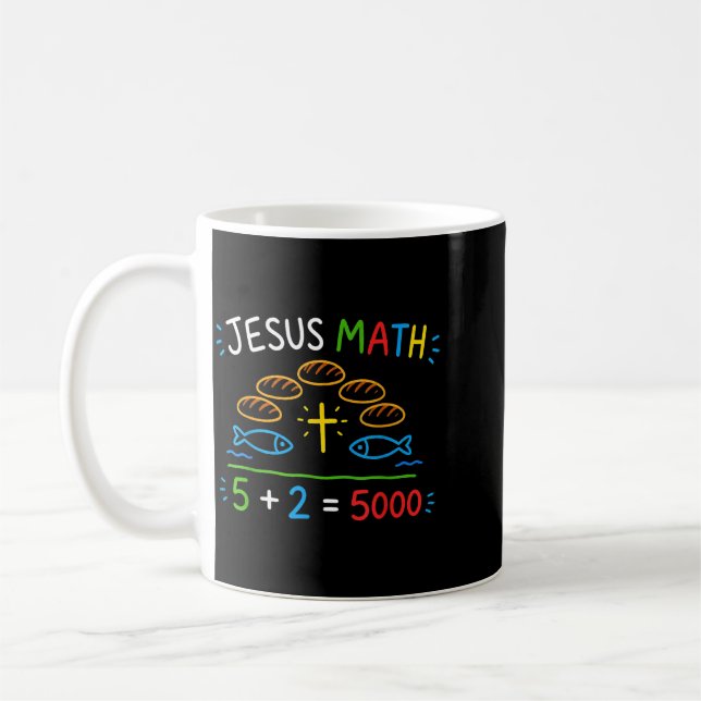 Jesus Math 2 Fishes 5 Breads Feeds The 5000 Bible Coffee Mug (Left)