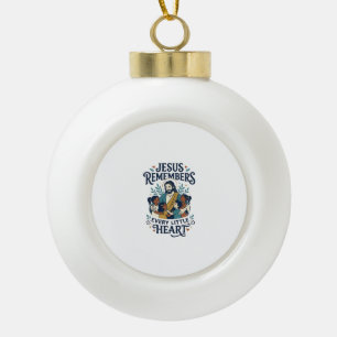Jesus Miscarriage Comfort Healing T-Shirt Inspirat Ceramic Ball Christmas Ornament