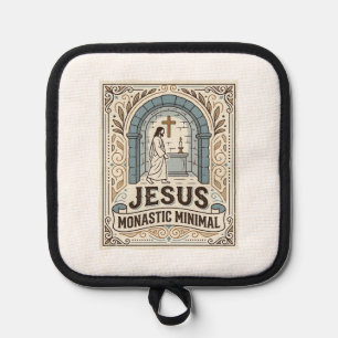 Jesus Monastic Minimal Jesus Monastic Minimal Chri Pot Holder