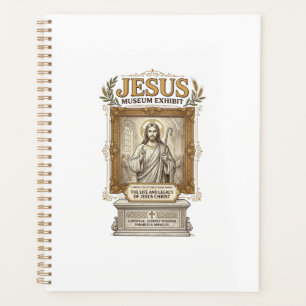 Jesus Museum Exhibit Jesus Museum Exhibit Christia Planner