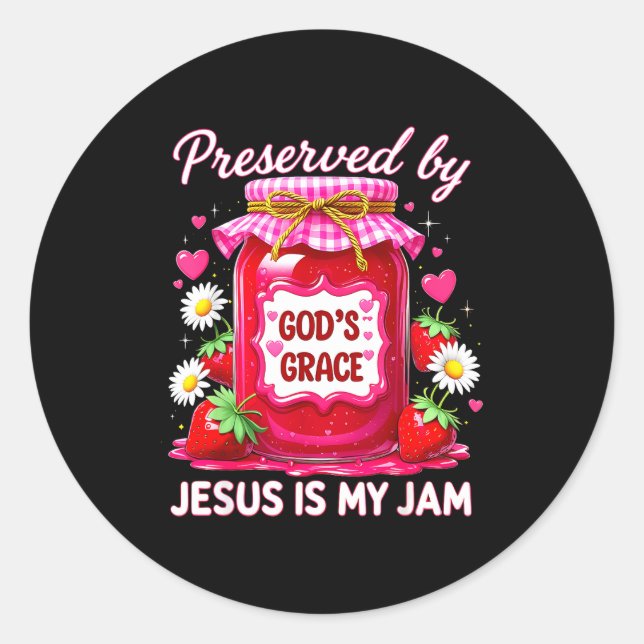Jesus My Jam Strawberry Coquette Nk Preserved God’ Classic Round Sticker (Front)
