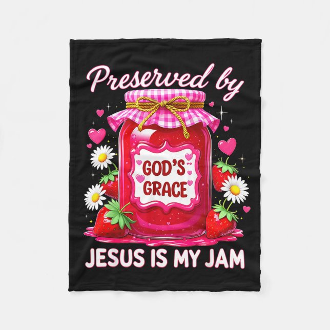 Jesus My Jam Strawberry Coquette Nk Preserved God’ Fleece Blanket (Front)