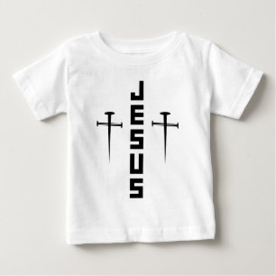 JESUS Nail Cross Christian Faith For Believers Baby T-Shirt
