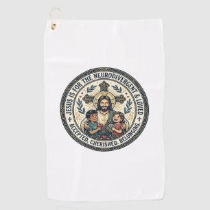 Jesus Neurodivergent Encouragement T-Shirt Inspira Golf Towel