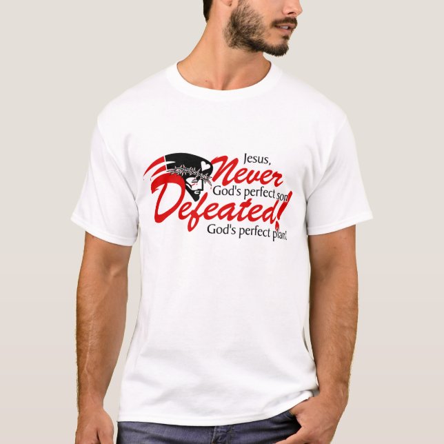 Jesus-Never Defeated T-Shirt (Front)