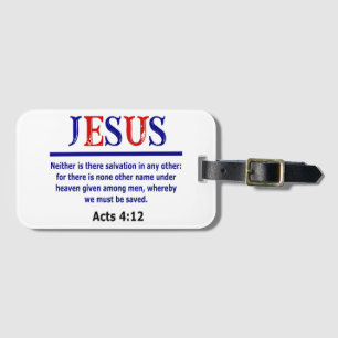 Jesus No Other Name Luggage Tag