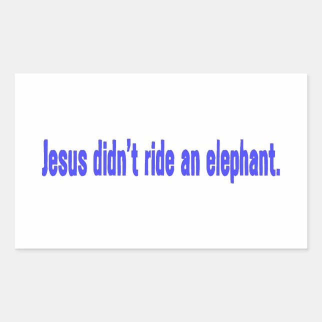 Jesus No Ride Elephant Bumper Rectangular Sticker (Front)