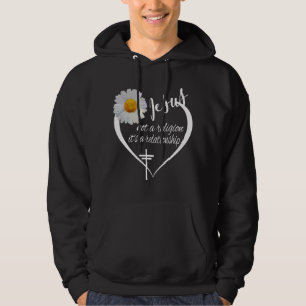 Jesus Not A Religion It's A Relationship Faith Cro Hoodie