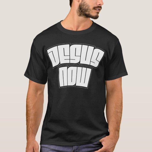 Jesus Now Sp T-Shirt (Front)