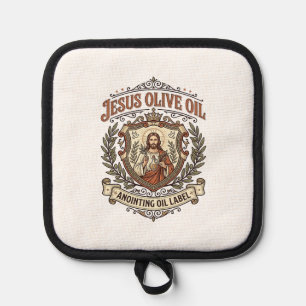 Jesus Olive Oil Anointing Oil Label Jesus Olive Oi Pot Holder