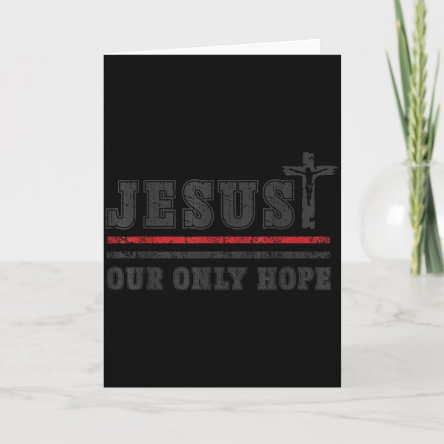 Jesus Our Only Hope Religious Apparel Gift  Card (Front)