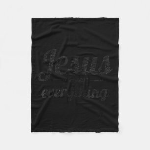 Jesus Over Everything Gift For Christian Women Mum Fleece Blanket