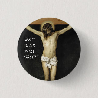 JESUS OVER WALL STREET 3 CM ROUND BADGE
