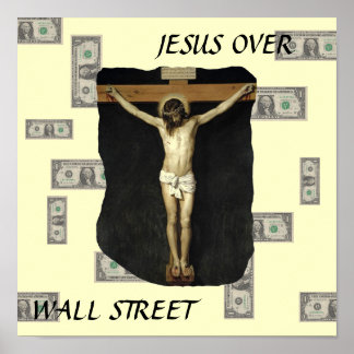 JESUS OVER WALL STREET POSTER
