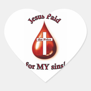 Jesus Paid for my sins Heart Sticker