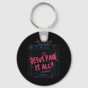 Jesus Paid It All Christian Jesus Bible Verse Wome Key Ring
