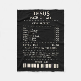 Jesus Paid It All Funny Christian Faith Bible Vers Fleece Blanket