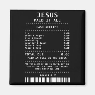 Jesus Paid It All Funny Christian (on Back)  Magnet