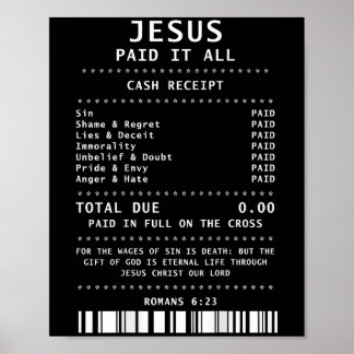 Jesus Paid It All Funny Christian (on Back)  Poster