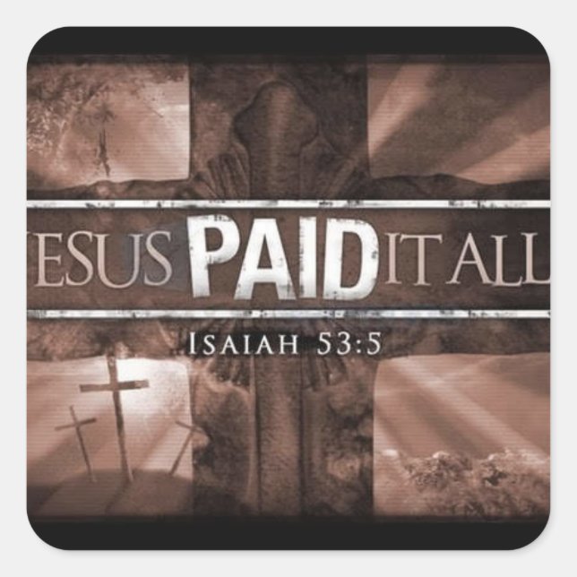 Jesus Paid It All Sticker (Front)