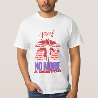 Jesus paid the price  T-Shirt