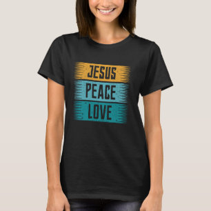 Jesus Peace Love Faith Religion Christian Retro Gr T-Shirt