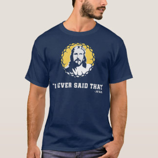 Jesus Peeking I saw that Funny Christian Meme T-Shirt