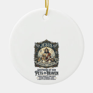 Jesus Pet Memorial Remembrance Shirt Christian Gra Ceramic Tree Decoration