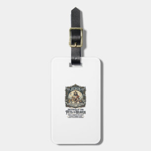 Jesus Pet Memorial Remembrance Shirt Christian Gra Luggage Tag