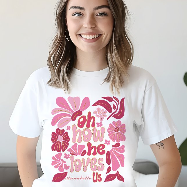 Jesus Pink He Loves Us Easter Womens Custom Name T-Shirt (Jesus Pink He Loves Us Easter Womens Custom Name T-Shirt)