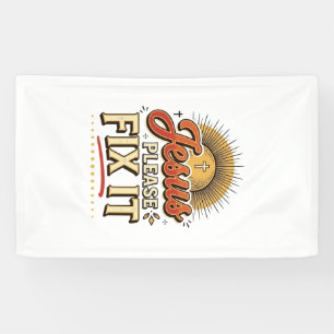 Jesus Please Fix It Vintage Christian Typography D Banner