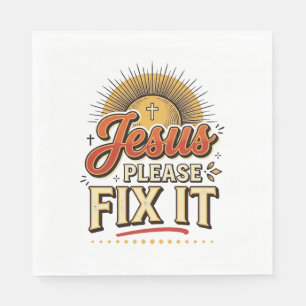 Jesus Please Fix It Vintage Christian Typography D Napkin