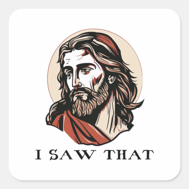 Jesus portrait sticker - I saw that Religious gift (Front)