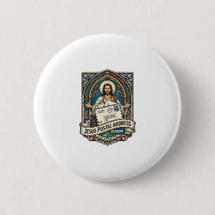 Jesus Postal Address Heaven Jesus Postal Address H 6 Cm Round Badge