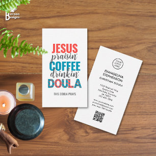 Jesus Praisin Coffee Drinkin Christian DOULA Business Card