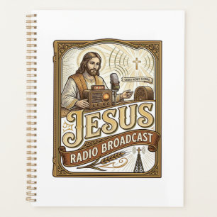 Jesus Radio Broadcast Jesus Radio Broadcast Christ Planner