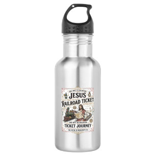 Jesus Railroad Ticket Journey Jesus Railroad Ticke 532 Ml Water Bottle