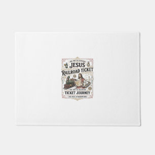 Jesus Railroad Ticket Journey Jesus Railroad Ticke Doormat