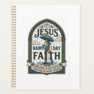 Jesus Rainy Day Faith Jesus Rainy Day Christian Fa Planner