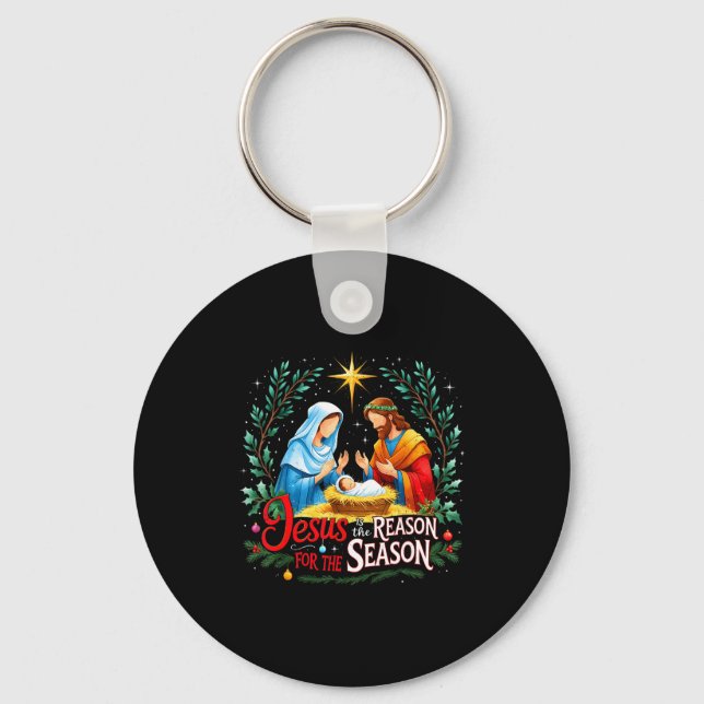 Jesus Reason For The Season Nativity Christmas Des Key Ring (Front)